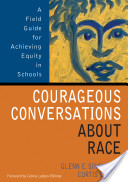 Book cover for "Courageous Conversations About Race" (courtesy of Google Books)